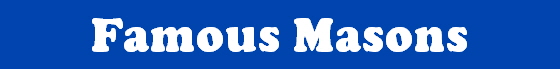 Famous Masons